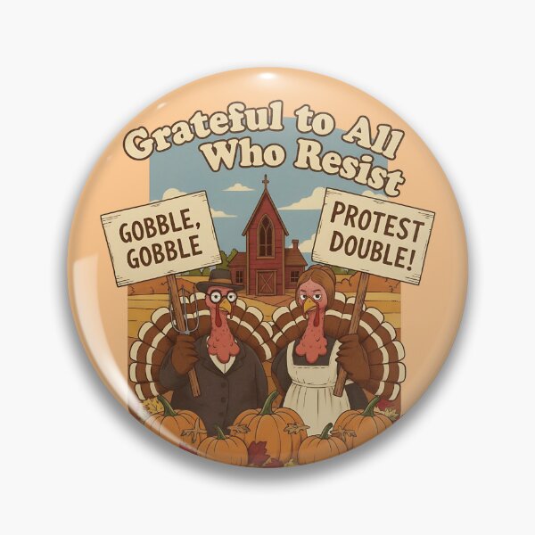 Aperçu de l'œuvre T-shirt « Gobble Gobble Protest Double » | Satire politique de Thanksgiving créée et vendue par Monkey Chéri Studio.