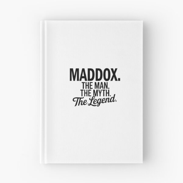 Item preview, Maddox Name Maddox The Man The Myth The legend designed and sold by Watsonarts.