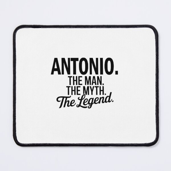 Item preview, Antonio Nombre Antonio El Hombre El Mito La leyenda designed and sold by Watsonarts.