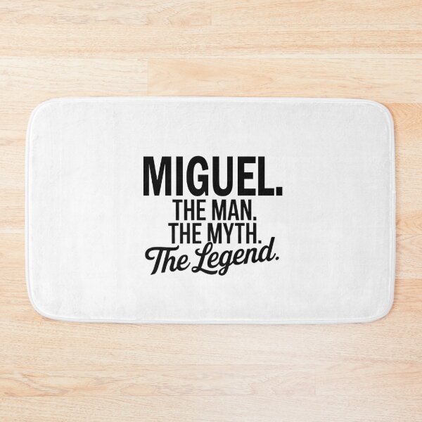 Item preview, Miguel Name Miguel The Man The Myth The legend designed and sold by Watsonarts.
