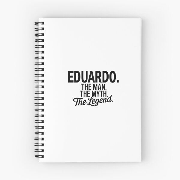 Item preview, Eduardo Name Eduardo The Man The Myth The legend designed and sold by Watsonarts.