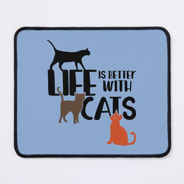 Item preview, Life is better with cats designed and sold by FrictionMaxxing.