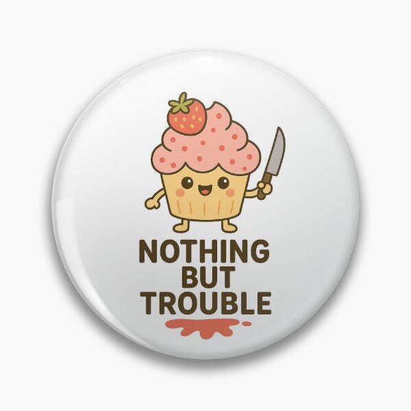 Item preview, Nothing but Trouble (Murder Cupcake) designed and sold by LeMotifRouge.