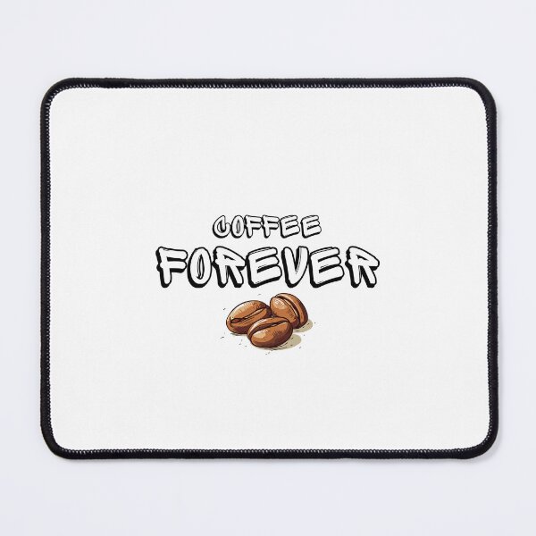Item preview, Coffee Forever with Coffee Beans designed and sold by Fashion Mantra.