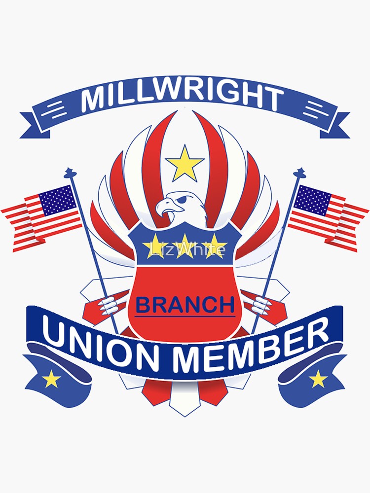 "Millwright Union Member American Flags Eagle" Sticker for Sale by