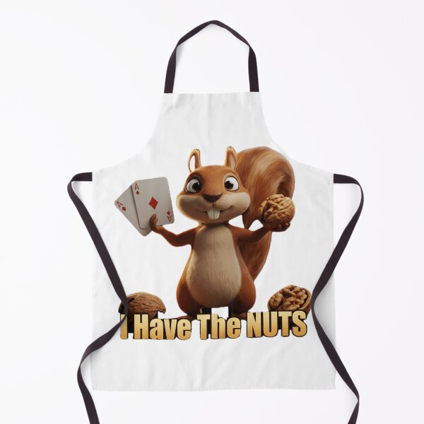 Item preview, I Have The Nuts Poker Texas Hold Em designed and sold by Faith4u2Day.
