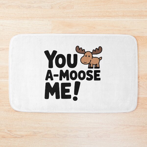 Item preview, You A-Moose Me! Cute Moose Pun designed and sold by PMCreative.
