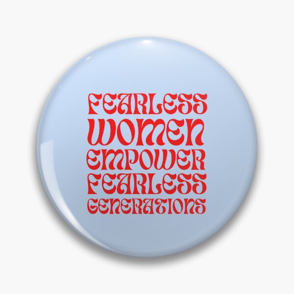 Item preview, Fearless Women Empower Fearless Generations designed and sold by WarriorsArmour.