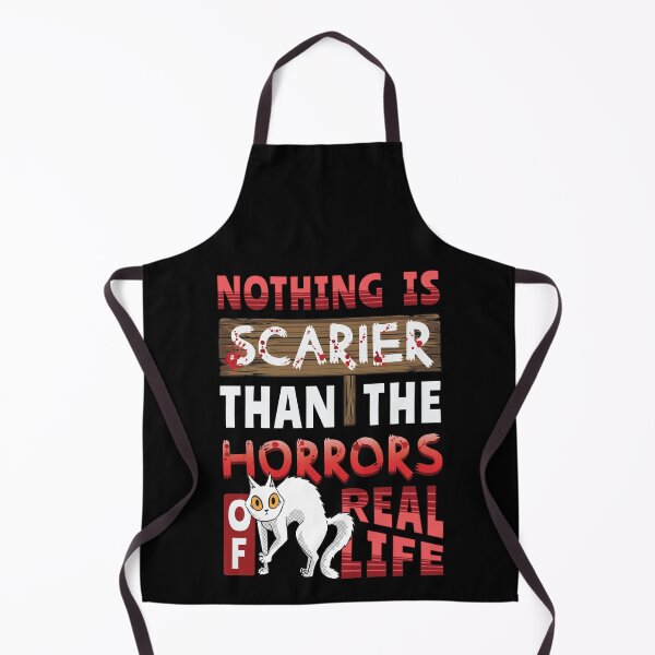 Item preview, Nothing is scarier than the horrors of real life designed and sold by bemeowvelous collections.