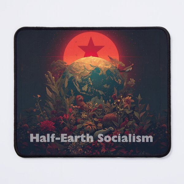 Item preview, Half-Earth Socialism designed and sold by ReFuture.