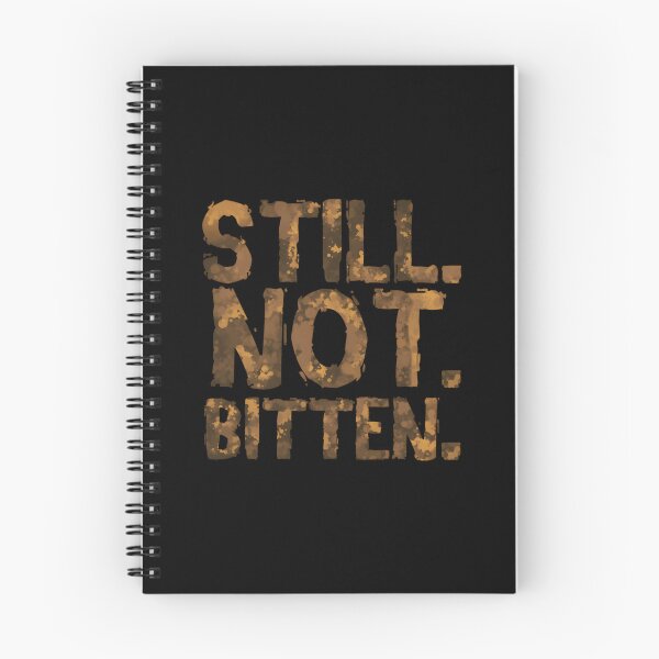Item preview, Still. Not. Bitten. Essential 		 designed and sold by cchqxefee37.