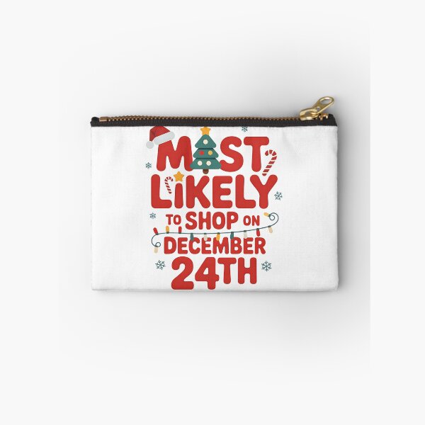 Item preview, Most Likely to Shop on December 24th designed and sold by Jaanussar.