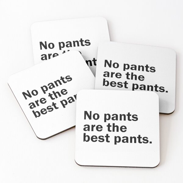Item preview, no pants are the best pants designed and sold by designing01Ar3.
