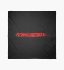 PR - Mr. Doctor Man Scarf