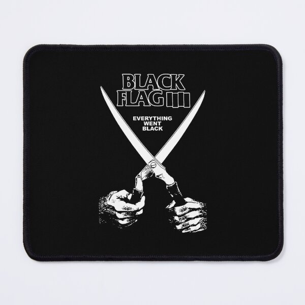 Item preview, Black Flag Everything Went Black designed and sold by ShantellHall.