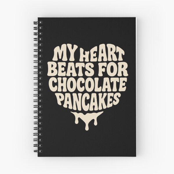Item preview, My Heart Beats for Chocolate Pancakes – Funny Foodie Quote designed and sold by SnappyPNG.