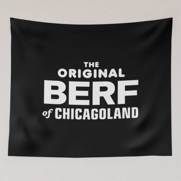 Item preview, The Original Berf Of Chicagoland designed and sold by AnnaEvans1.
