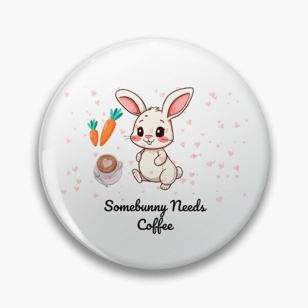 Item preview, Somebunny Needs Coffee designed and sold by Mayahoney15.