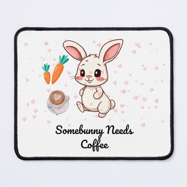 Item preview, Somebunny Needs Coffee designed and sold by Mayahoney15.