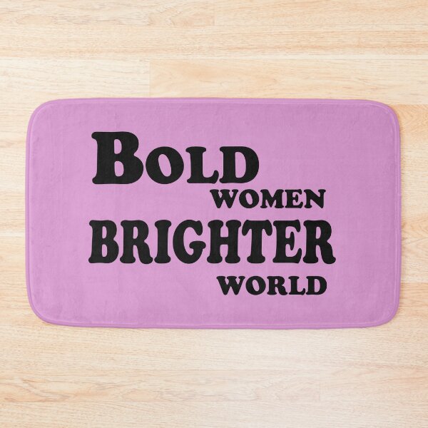 Item preview, Bold Women, Brighter World – Feminist Empowerment Quote Design designed and sold by ArtNestVerse.