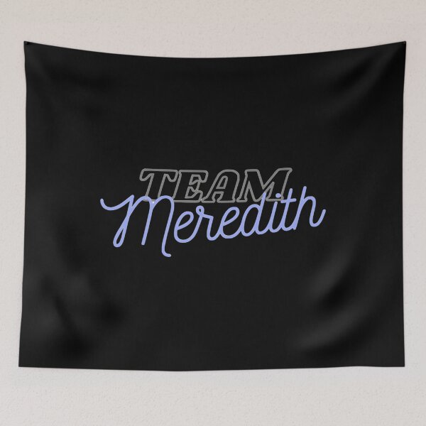 Item preview, Team Meredith Classic 		 designed and sold by ouqheijb49.