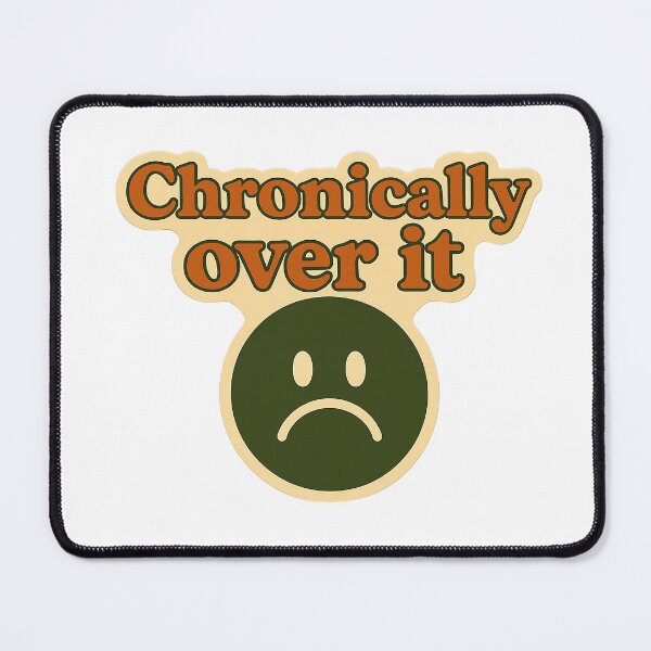 Item preview, Chronically Over It Retro Sad Face Design designed and sold by myselftherapy.
