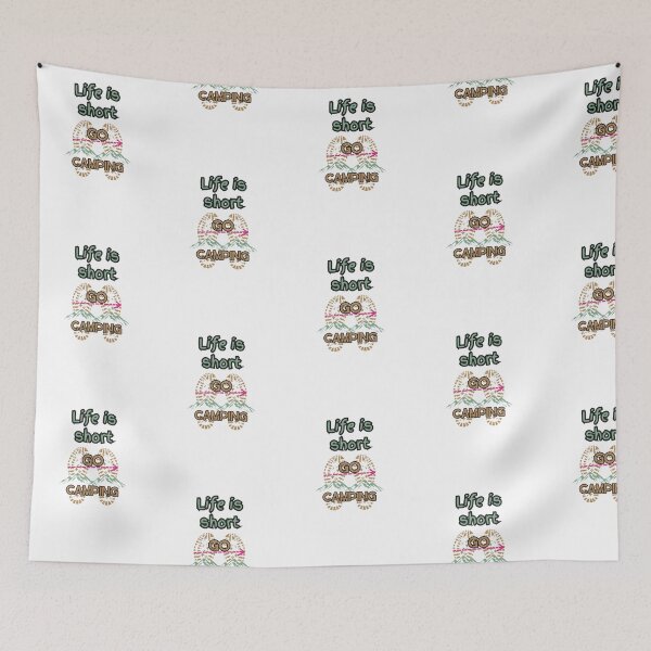 Item preview, Life is short, go camping, my camping friend designed and sold by DIVINE BODY LIFE .