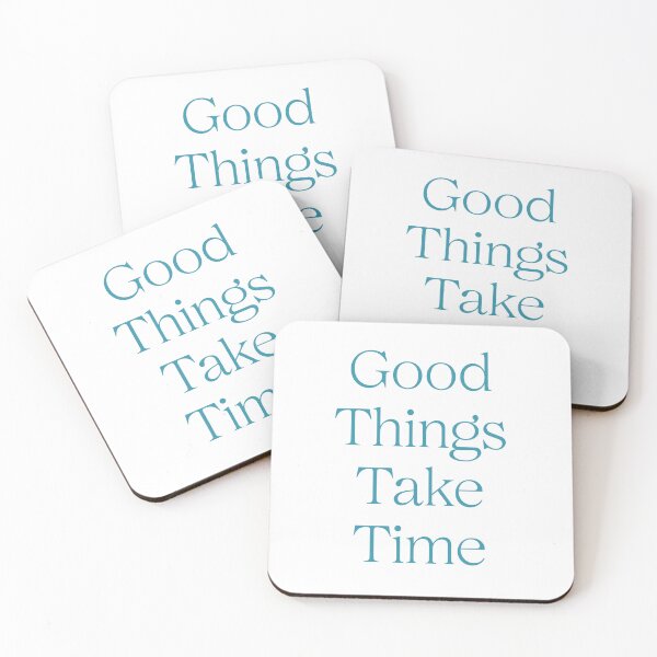 Item preview, Good things take time graphic. designed and sold by TLG_Designs.