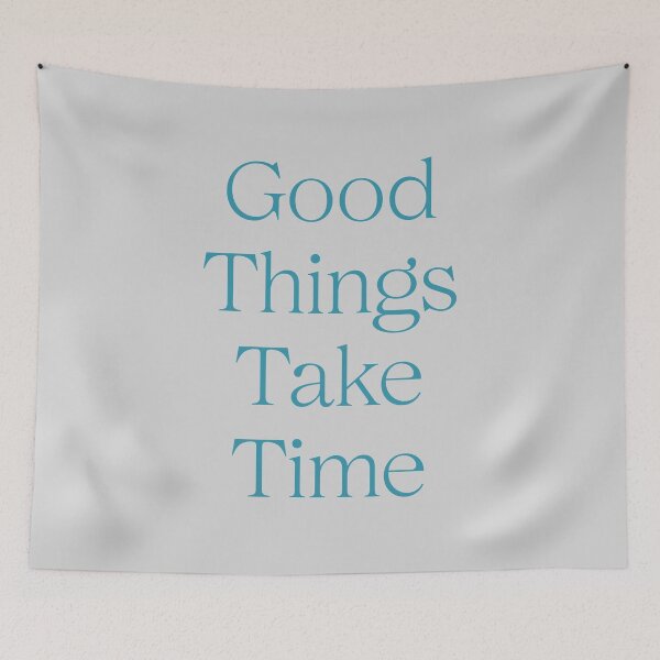 Item preview, Good things take time graphic. designed and sold by TLG_Designs.
