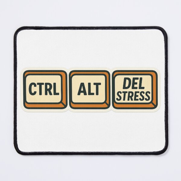 Item preview, CTRL ALT DEL Stress – Delete Your Stress designed and sold by Boldolka.