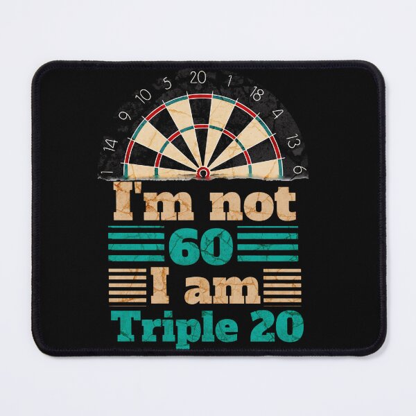 Item preview,  Dart I'm not 60 I'm triple 20 designed and sold by TheØche.