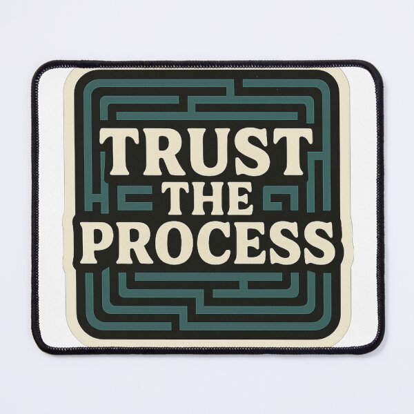 Item preview, Trust the Process – Motivational Design designed and sold by Boldolka.