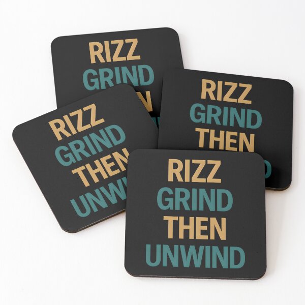 Item preview, Rizz Grind Then Unwind designed and sold by Raluk.