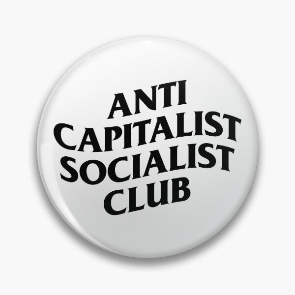 Item preview, Anti Capitalist Socialist Club - Anti Capitalism designed and sold by kolshi-shop.