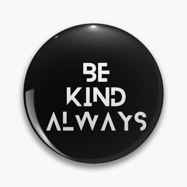 Item preview, Be Kind Always designed and sold by RSTrrendywear.