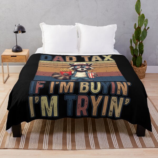 Item preview, Dad Tax If i'm Buying I'm Trying Funny Dad 4th Of July designed and sold by rioferdee.