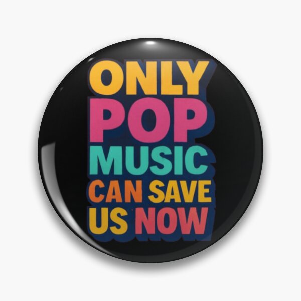 Item preview, Only Pop Music Can Save Us Now – Bold Colorful Typography designed and sold by creativerooney.