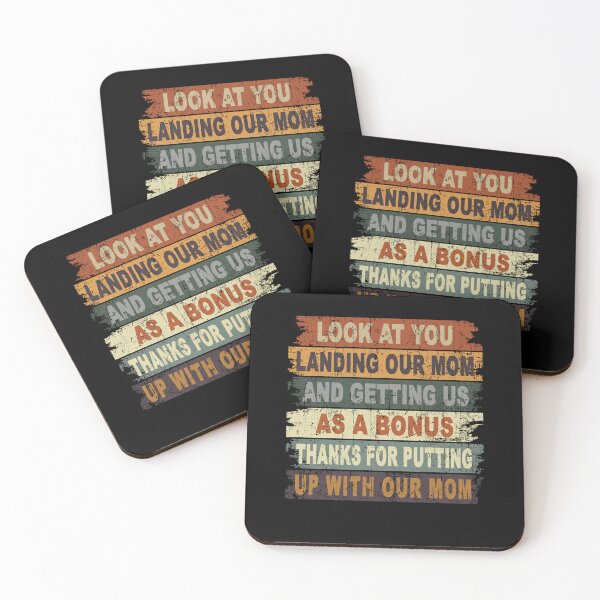 Item preview, Look At You Landing Our Mom And Getting Us As A Bonus Thanks For Putting Up With Our Mom designed and sold by rioferdee.