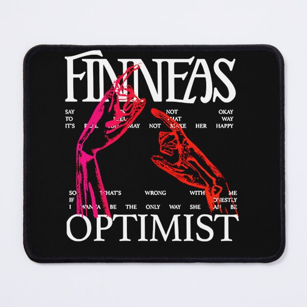 Item preview, Finneas Optimist Say To Its Okay Way Happy designed and sold by SummerSmiths.