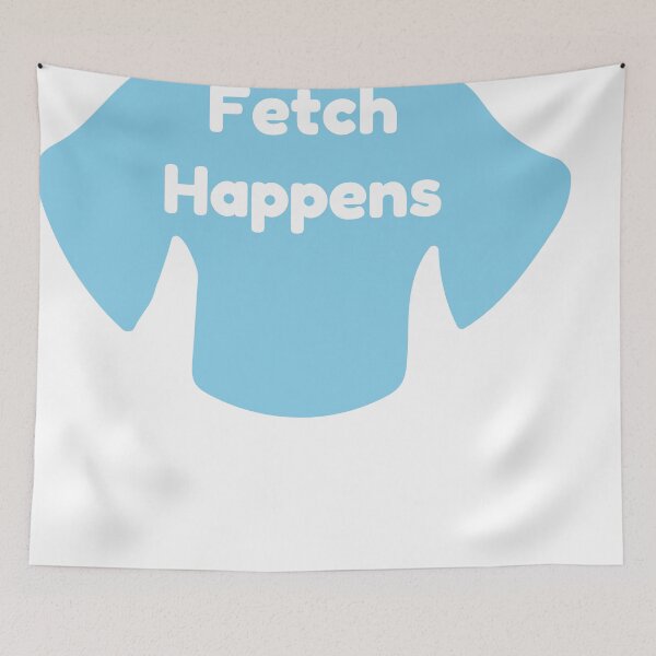 Item preview, Fetch Happens - Dog Lover designed and sold by UncommonEveryday.