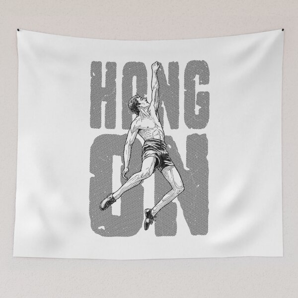 Item preview, Rock Climbing Hang On Climber Funny Free Solo Climbers Quote designed and sold by GrandeDuc.