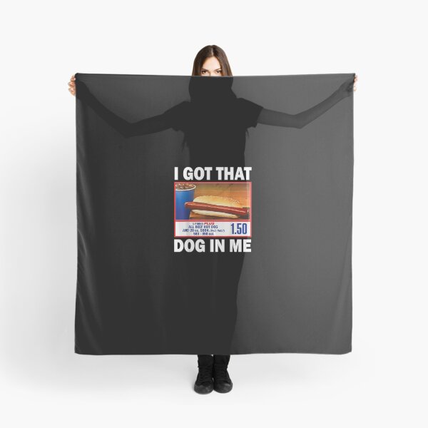 Item preview, I Got That Dog In Me Hot Dog 1/4 Pound Plus All Beef And 20 Oz Soda With Refill designed and sold by SummerSmiths.