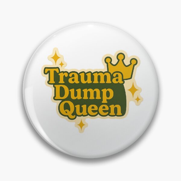 Item preview, Trauma Dump Queen Retro Design designed and sold by myselftherapy.