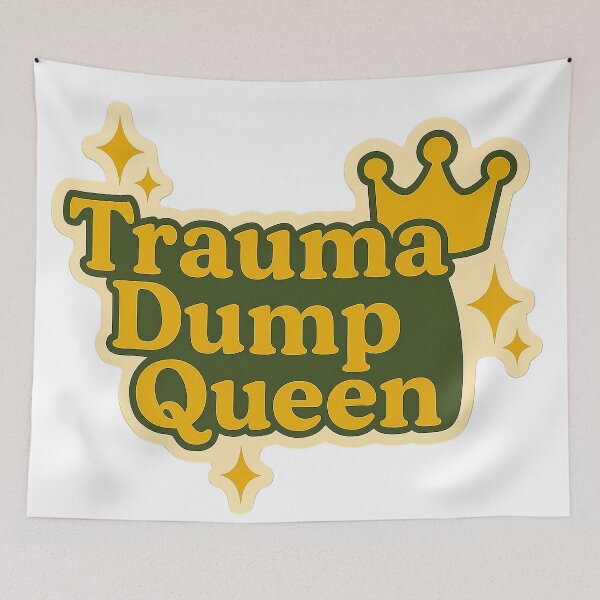 Item preview, Trauma Dump Queen Retro Design designed and sold by myselftherapy.