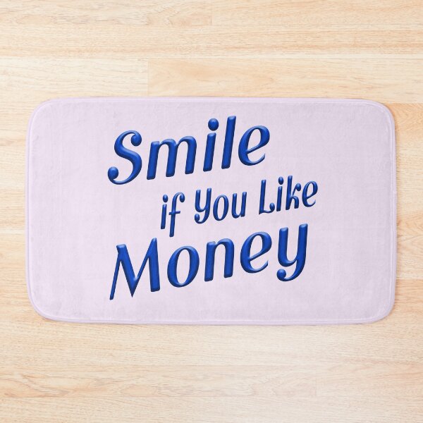 Item preview, Smile If You Like Money designed and sold by DigitalandPhoto.