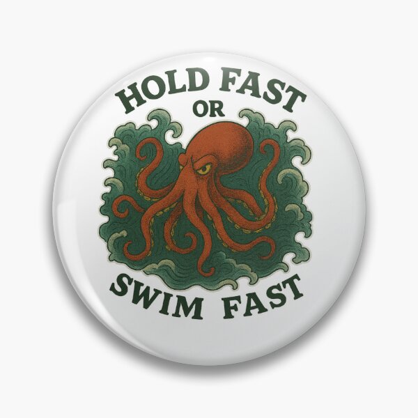 Item preview, Hold Fast Or Swim Fast Octupus Desgin  designed and sold by Ali Kiwan Photo and Desgin .