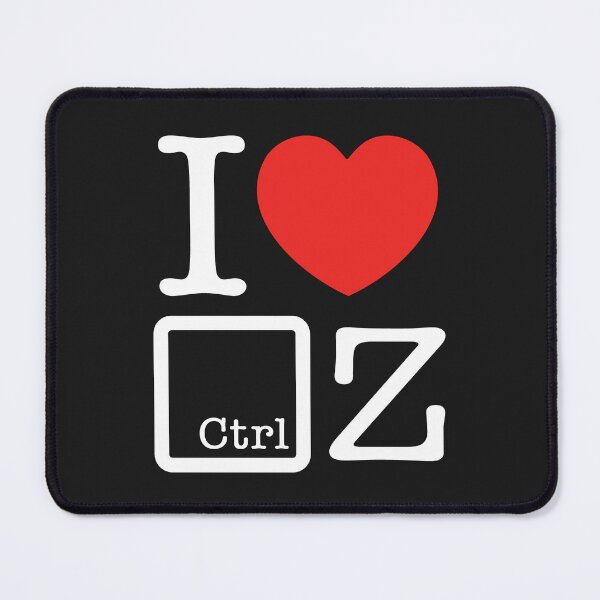 Item preview, I Love Ctrl Z designed and sold by shitpostee.