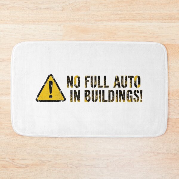 Item preview, No Full Auto in Buildings - Danger Sign designed and sold by SupraShore.