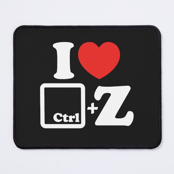 Item preview, I Love Ctrl Z designed and sold by shitpostee.