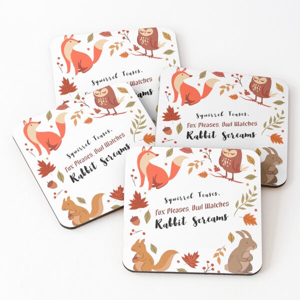Item preview, Squirrel Teases, Fox Pleases, Owl Watches, Rabbit Screams designed and sold by GGNorth2.